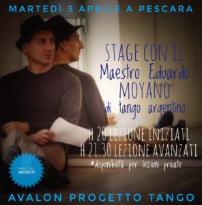 stage di tango argentino del Maestro Eduardo Moyano - Avalon progetto Tango Pescara